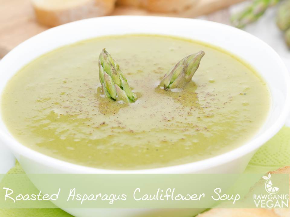 Roasted Cauliflower Asparagus Soup
